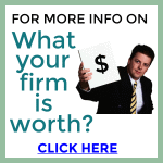 Interested in HOW MUCH your firm is WORTH, click and get more info here.
